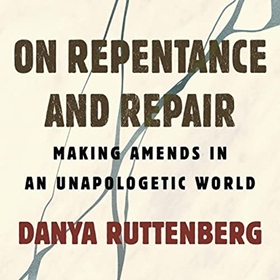 ON REPENTANCE AND REPAIR