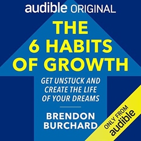 THE 6 HABITS OF GROWTH