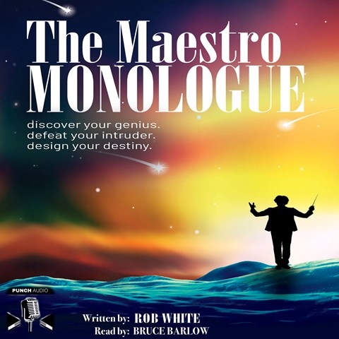 THE MAESTRO MONOLOGUE