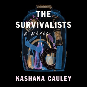 THE SURVIVALISTS by Kashana Cauley, read by Bahni Turpin