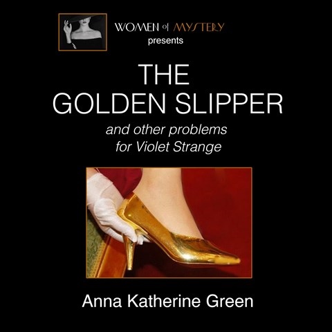 THE GOLDEN SLIPPER AND OTHER PROBLEMS FOR VIOLET STRANGE