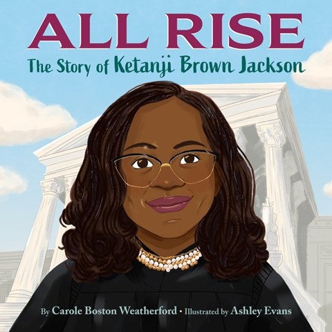 ALL RISE: THE STORY OF KETANJI BROWN JACKSON