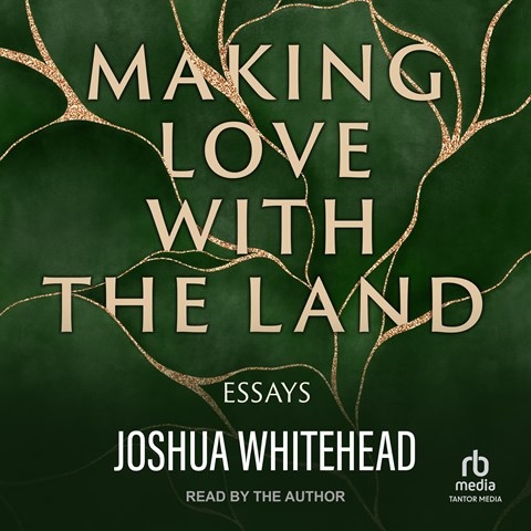 MAKING LOVE WITH THE LAND