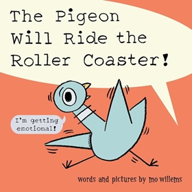 THE PIGEON WILL RIDE THE ROLLER COASTER!