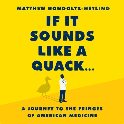 IF IT SOUNDS LIKE A QUACK...