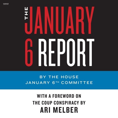 THE JANUARY 6 REPORT
