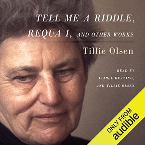 TELL ME A RIDDLE, REQUA I, AND OTHER WORKS