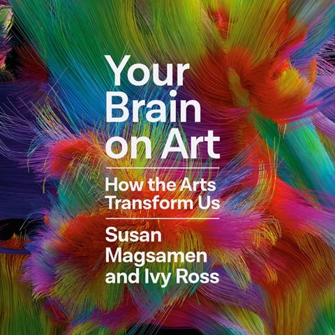 YOUR BRAIN ON ART