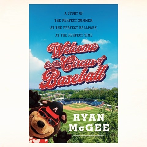 WELCOME TO THE CIRCUS OF BASEBALL
