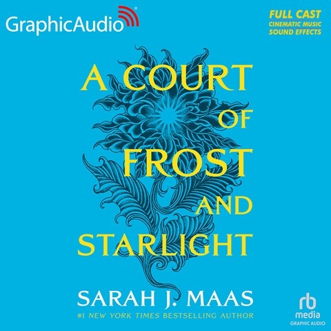A COURT OF FROST AND STARLIGHT by Sarah J Maas Audiobook Review