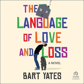 THE LANGUAGE OF LOVE AND LOSS