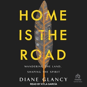 HOME IS THE ROAD