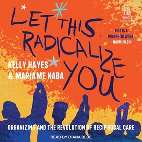 LET THIS RADICALIZE YOU