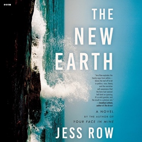 THE NEW EARTH by Jess Row, read by a Full Cast
