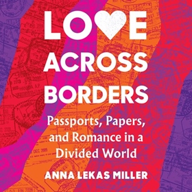 LOVE ACROSS BORDERS