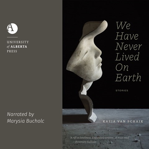 WE HAVE NEVER LIVED ON EARTH