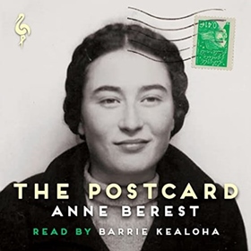 THE POSTCARD by Anne Berest, Tina Kover [Trans.], read by Barrie Kealoha