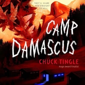 CAMP DAMASCUS by Chuck Tingle, read by Mara Wilson