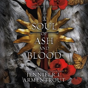 A SOUL OF ASH AND BLOOD