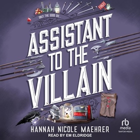 ASSISTANT TO THE VILLAIN