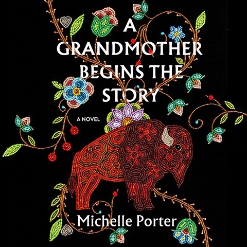 A GRANDMOTHER BEGINS THE STORY