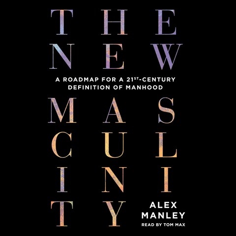 THE NEW MASCULINITY