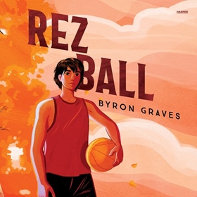REZ BALL by Byron Graves, read by Jesse Nobess