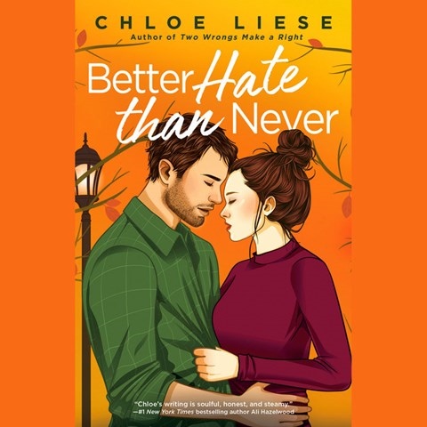 BETTER HATE THAN NEVER