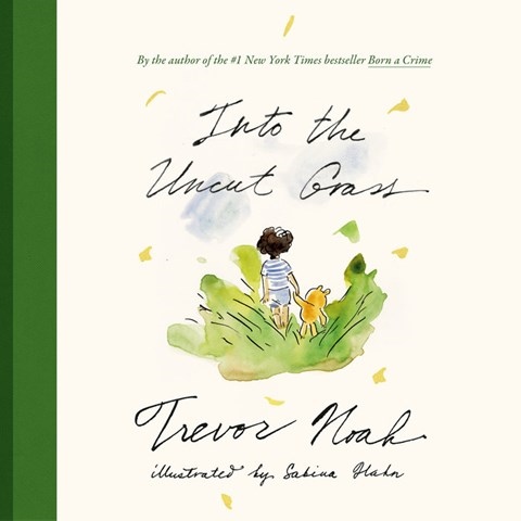 INTO THE UNCUT GRASS