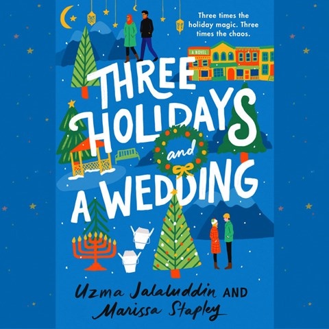 THREE HOLIDAYS AND A WEDDING