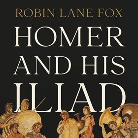 HOMER AND HIS ILIAD