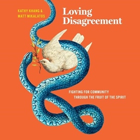 LOVING DISAGREEMENT