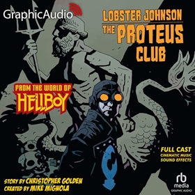 LOBSTER JOHNSON: THE PROTEUS CLUB