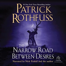THE NARROW ROAD BETWEEN DESIRES