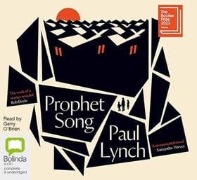 PROPHET SONG by Paul Lynch, read by Gerry O'Brien