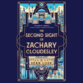 THE SECOND SIGHT OF ZACHARY CLOUDESLEY