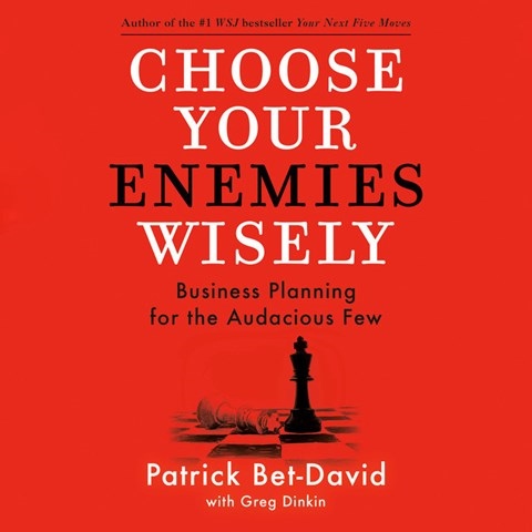 CHOOSE YOUR ENEMIES WISELY