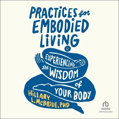 PRACTICES FOR EMBODIED LIVING