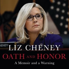 OATH AND HONOR by Liz Cheney, read by Liz Cheney