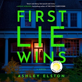 FIRST LIE WINS by Ashley Elston, read by Saskia Maarleveld
