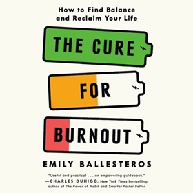 THE CURE FOR BURNOUT