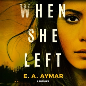WHEN SHE LEFT
