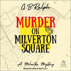 MURDER ON MILVERTON SQUARE