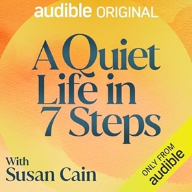 A QUIET LIFE IN 7 STEPS