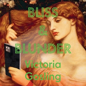 BLISS & BLUNDER