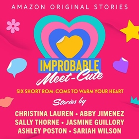 THE IMPROBABLE MEET-CUTE