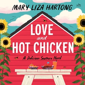 LOVE AND HOT CHICKEN
