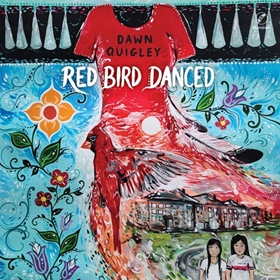 RED BIRD DANCED