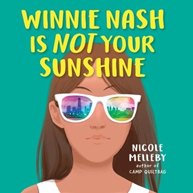 WINNIE NASH IS NOT YOUR SUNSHINE