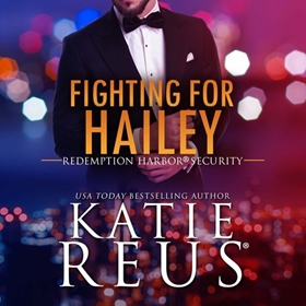 FIGHTING FOR HAILEY